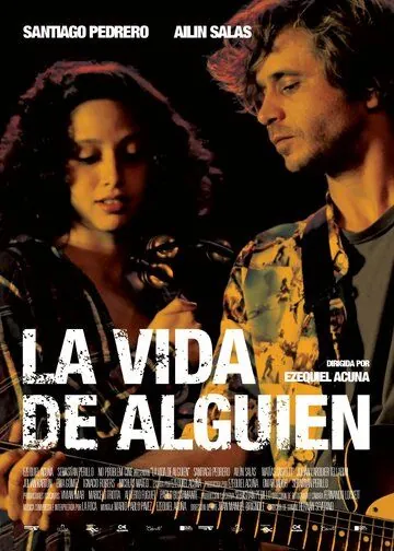 Чужая жизнь / La vida de alguien (2014) фильм смотреть онлайн Чужая жизнь / La vida de alguien (2014) фильм смотреть онлайн в хорошем качестве