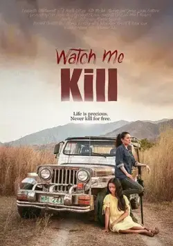 Смотри, как я убиваю / Watch Me Kill (2019) фильм смотреть онлайн Смотри, как я убиваю / Watch Me Kill (2019) фильм смотреть онлайн в хорошем качестве