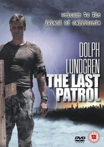 Последний рубеж / The Last Patrol (2000) фильм смотреть онлайн Последний рубеж / The Last Patrol (2000) фильм смотреть онлайн в хорошем качестве