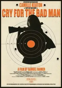 Оплакивать негодяев / Cry for the Bad Man (2019) фильм смотреть онлайн в хорошем качестве