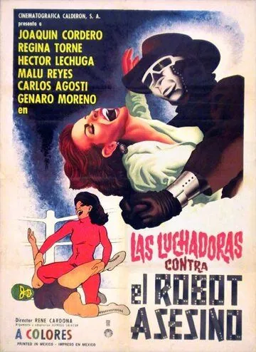 Женщины-рестлеры против робота-убийцы / Las luchadoras vs el robot asesino (1969) фильм смотреть онлайн Женщины-рестлеры против робота-убийцы / Las luchadoras vs el robot asesino (1969) фильм смотреть онлайн в хорошем качестве