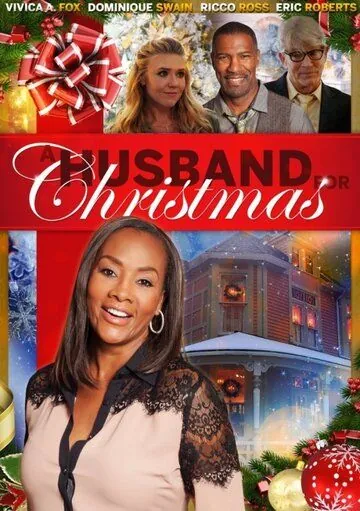 Муж на Рождество / A Husband for Christmas (2016) фильм смотреть онлайн Муж на Рождество / A Husband for Christmas (2016) фильм смотреть онлайн в хорошем качестве