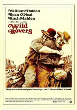 Дикие бродяги / Wild Rovers (1971) фильм смотреть онлайн Дикие бродяги / Wild Rovers (1971) фильм смотреть онлайн в хорошем качестве