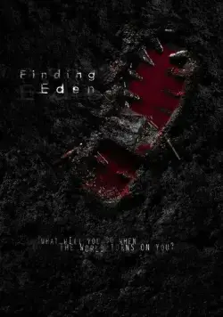 В поисках рая / Finding Eden (2017) фильм смотреть онлайн В поисках рая / Finding Eden (2017) фильм смотреть онлайн в хорошем качестве