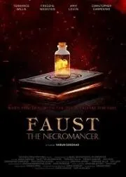 Некромант Фауст / Faust the Necromancer (2020) фильм смотреть онлайн в хорошем качестве