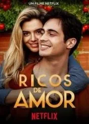 Влюбленный богач / Ricos de Amor (2020) фильм смотреть онлайн Влюбленный богач / Ricos de Amor (2020) фильм смотреть онлайн в хорошем качестве