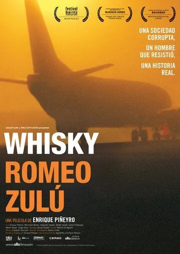 Виски Ромео Зулу / Whisky Romeo Zulu (2004) фильм смотреть онлайн Виски Ромео Зулу / Whisky Romeo Zulu (2004) фильм смотреть онлайн в хорошем качестве