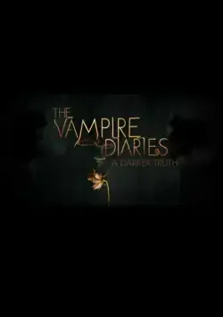 Дневники вампира: Тёмная правда / The Vampire Diaries: A Darker Truth (2009) cериал смотреть онлайн Дневники вампира: Тёмная правда / The Vampire Diaries: A Darker Truth (2009) cериал смотреть онлайн в хорошем качестве