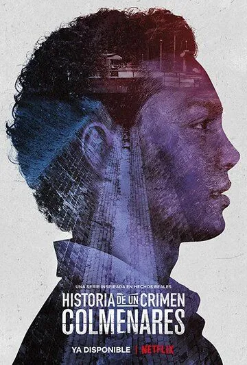 Дневники преступности: Кольменарес / Historia de un crimen: Colmenares (2019) cериал смотреть онлайн Дневники преступности: Кольменарес / Historia de un crimen: Colmenares (2019) cериал смотреть онлайн в хорошем качестве