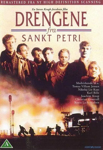 Мальчики из Санкт-Петри / Drengene fra Sankt Petri (1991) фильм смотреть онлайн Мальчики из Санкт-Петри / Drengene fra Sankt Petri (1991) фильм смотреть онлайн в хорошем качестве