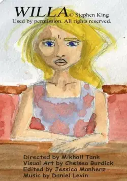 Уилла / Willa: A Dollar Baby Film, Based on a Story by Stephen King (2012) фильм смотреть онлайн в хорошем качестве