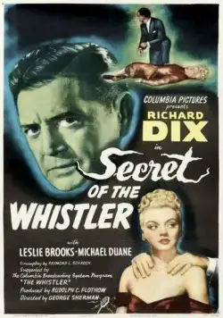 Секрет Свистуна / Secret of the Whistler (1946) фильм смотреть онлайн в хорошем качестве
