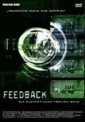 Обратная связь / Feedback (2002) фильм смотреть онлайн Обратная связь / Feedback (2002) фильм смотреть онлайн в хорошем качестве