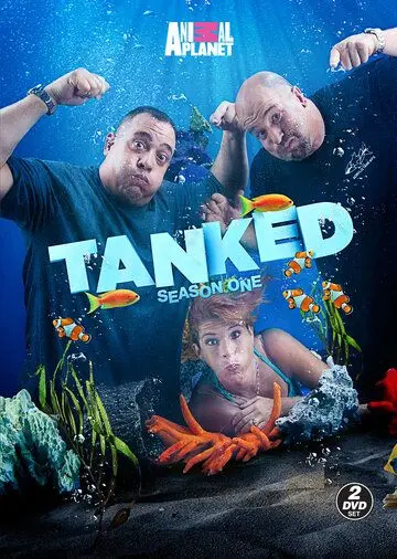 Аквариумный бизнес / Tanked (2011) cериал смотреть онлайн в хорошем качестве