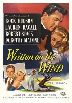 Слова, написанные на ветру / Written on the Wind (1956) фильм смотреть онлайн в хорошем качестве