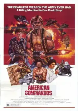 Американские коммандос / American Commandos (1985) фильм смотреть онлайн в хорошем качестве