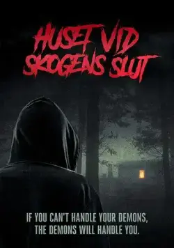 Дом на краю леса / Huset vid skogens slut (2020) фильм смотреть онлайн в хорошем качестве