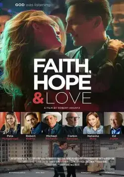 Faith, Hope & Love (2019) фильм смотреть онлайн Faith, Hope & Love (2019) фильм смотреть онлайн в хорошем качестве