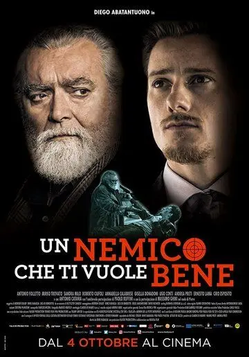 Un nemico che ti vuole bene (2018) фильм смотреть онлайн Un nemico che ti vuole bene (2018) фильм смотреть онлайн в хорошем качестве
