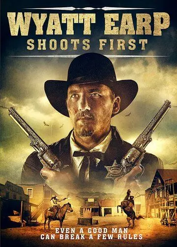 Wyatt Earp Shoots First (2019) фильм смотреть онлайн Wyatt Earp Shoots First (2019) фильм смотреть онлайн в хорошем качестве