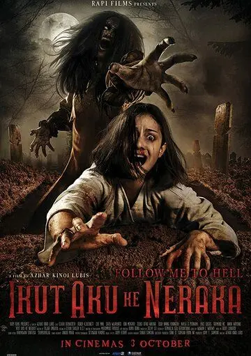 Иди за мной в ад / Ikut Aku ke Neraka (2019) фильм смотреть онлайн Иди за мной в ад / Ikut Aku ke Neraka (2019) фильм смотреть онлайн в хорошем качестве
