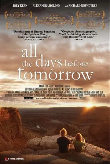 От вчера до завтра / All the Days Before Tomorrow (2007) фильм смотреть онлайн в хорошем качестве