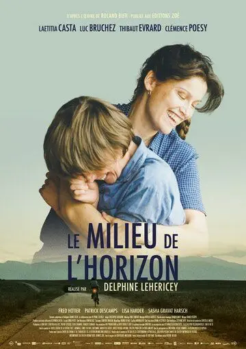 Le milieu de l'horizon (2019) фильм смотреть онлайн в хорошем качестве