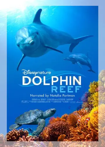 Дельфиний риф / Dolphin Reef (2018) фильм смотреть онлайн в хорошем качестве