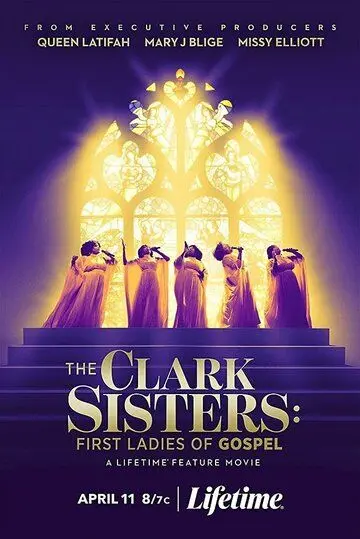 The Clark Sisters: The First Ladies of Gospel (2020) фильм смотреть онлайн в хорошем качестве