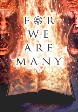 Ибо нас много / For We Are Many (2019) фильм смотреть онлайн Ибо нас много / For We Are Many (2019) фильм смотреть онлайн в хорошем качестве
