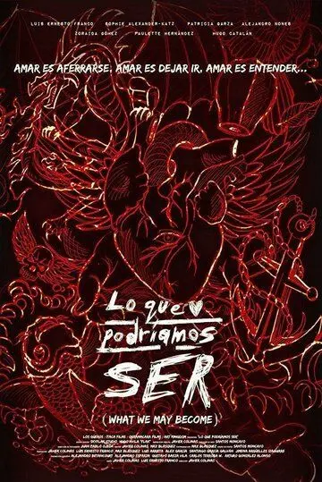То, чем мы могли бы быть / Lo que podríamos ser (2018) фильм смотреть онлайн в хорошем качестве