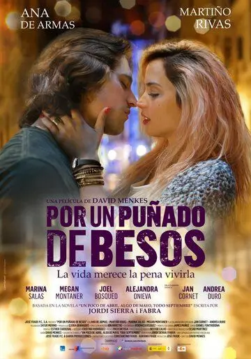 За пригоршню поцелуев / Por un puñado de besos (2014) фильм смотреть онлайн в хорошем качестве