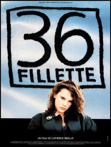 36-й для девочек / 36 fillette (1988) фильм смотреть онлайн 36-й для девочек / 36 fillette (1988) фильм смотреть онлайн в хорошем качестве
