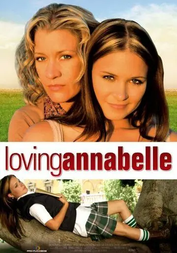 Полюбить Аннабель / Loving Annabelle (2006) фильм смотреть онлайн Полюбить Аннабель / Loving Annabelle (2006) фильм смотреть онлайн в хорошем качестве