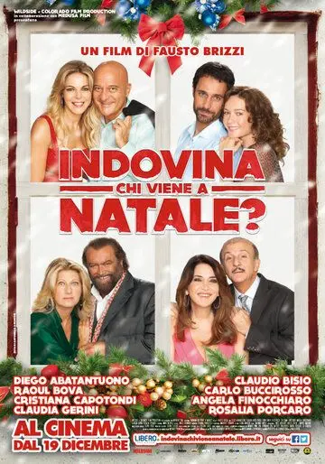 Угадай, кто придет на Рождество / Indovina chi viene a Natale? (2013) фильм смотреть онлайн Угадай, кто придет на Рождество / Indovina chi viene a Natale? (2013) фильм смотреть онлайн в хорошем качестве