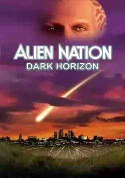 Нация пришельцев: Темный горизонт / Alien Nation: Dark Horizon (1994) фильм смотреть онлайн в хорошем качестве