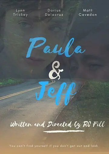Paula & Jeff (2018) фильм смотреть онлайн в хорошем качестве