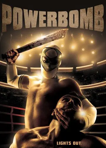 Powerbomb / Powerbomb (2020) фильм смотреть онлайн в хорошем качестве