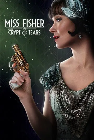 Мисс Фрайни Фишер и гробница слёз / Miss Fisher and the Crypt of Tears (2020) фильм смотреть онлайн в хорошем качестве