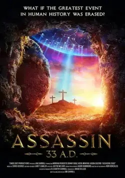 Assassin 33 A.D. / Assassin 33 A.D. (2020) фильм смотреть онлайн в хорошем качестве