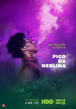 Pico da Neblina / Pico da Neblina (2019) cериал смотреть онлайн в хорошем качестве