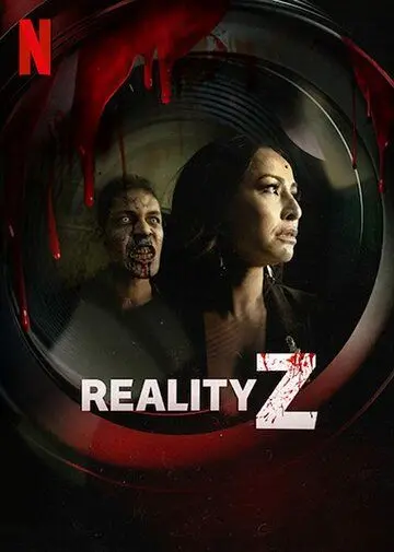 Зомби-реальность / Reality Z (2020) cериал смотреть онлайн в хорошем качестве