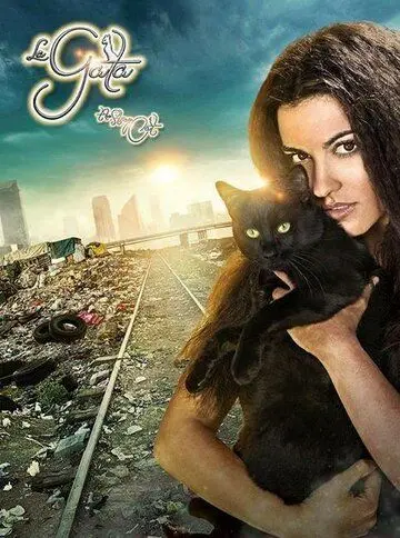 Кошка / La Gata (2014) cериал смотреть онлайн Кошка / La Gata (2014) cериал смотреть онлайн в хорошем качестве