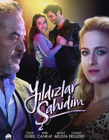 Звезды — мои свидетели / Yildizlar Sahidim (2017) cериал смотреть онлайн в хорошем качестве