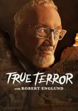 Истинный ужас с Робертом Инглундом / True Terror with Robert Englund (2020) cериал смотреть онлайн Истинный ужас с Робертом Инглундом / True Terror with Robert Englund (2020) cериал смотреть онлайн в хорошем качестве