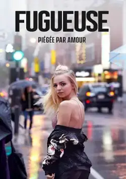 Беглянка / Fugueuse (2018) cериал смотреть онлайн Беглянка / Fugueuse (2018) cериал смотреть онлайн в хорошем качестве