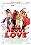 Все о любви / All About Love (2006) фильм смотреть онлайн в хорошем качестве