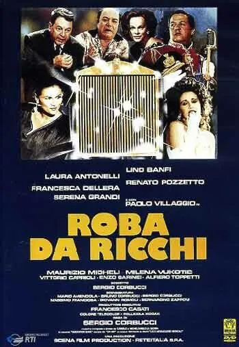 У богатых свои привычки / Roba da ricchi (1987) фильм смотреть онлайн в хорошем качестве