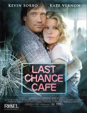 Кафе «Последний шанс» / Last Chance Cafe (2006) фильм смотреть онлайн Кафе «Последний шанс» / Last Chance Cafe (2006) фильм смотреть онлайн в хорошем качестве