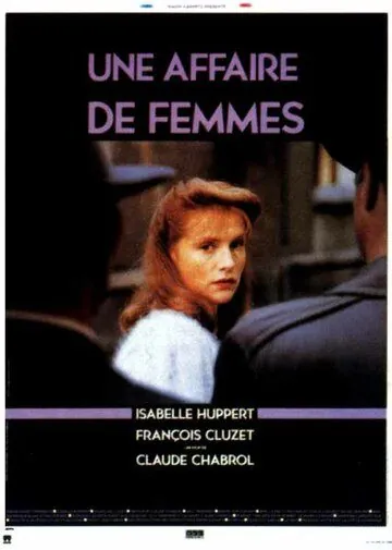Женское дело / Une affaire de femmes (1988) фильм смотреть онлайн Женское дело / Une affaire de femmes (1988) фильм смотреть онлайн в хорошем качестве